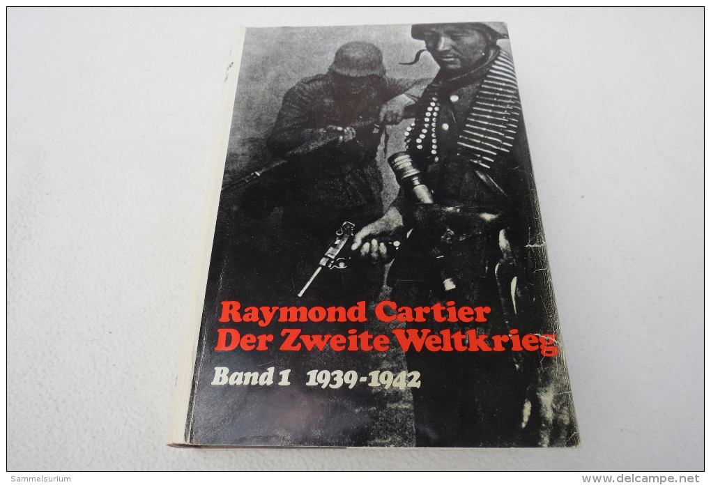 Raymond Cartier "Der Zweite Weltkrieg" Band 1 (1939-1942) - Police & Militaire