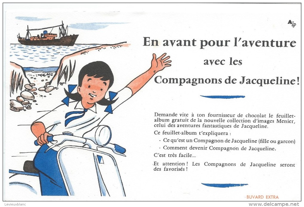 Chocolats Fins MENIER/en Avant Pour L'aventure Avec Les Compagnons De Jacqueline/ NOISIEL/Vers 1955       BUV265 - Cacao