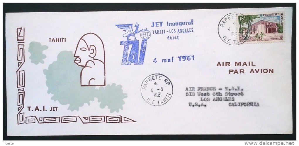 1er Vol Direct Env JET INAUGURAL TAHITI LOS ANGELES 4 Mai 1961 Oblitération Papeete Sur 16F Hôtel Des Postes De Papeete - Briefe U. Dokumente