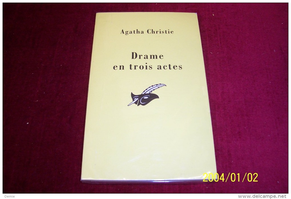 AGATHA CHRISTIE  °  DRAME EN TROIS ACTES - Agatha Christie