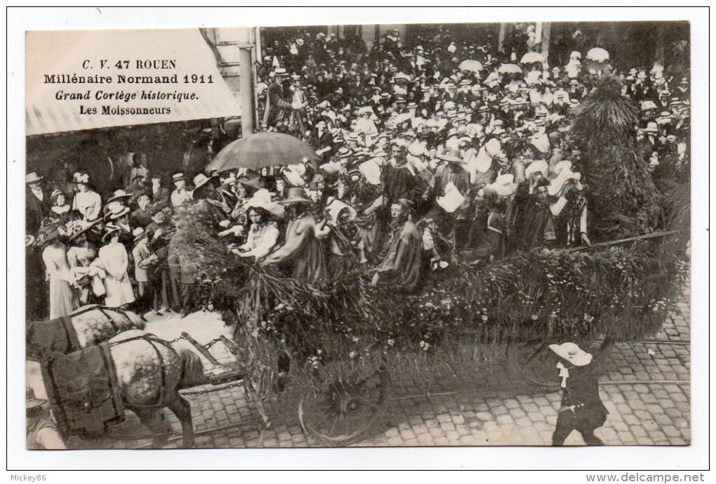 ROUEN-Fête Millénaire Normand 1911--Cortège,char Des Moissonneurs (très Animée,attelage).....à Saisir - Rouen