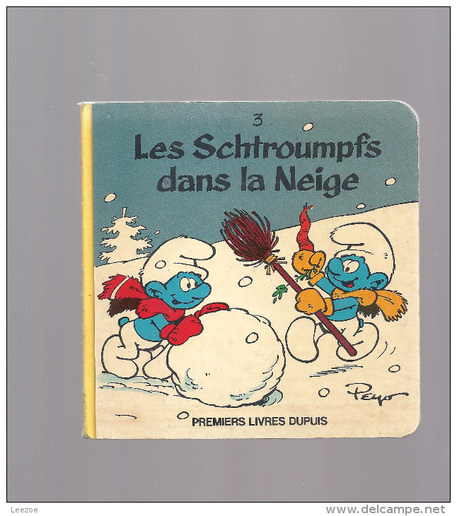 Les Schtroumpfs Dans La Neige, Premier Livre Dupuis 1983 - Schtroumpfs, Les - Los Pitufos