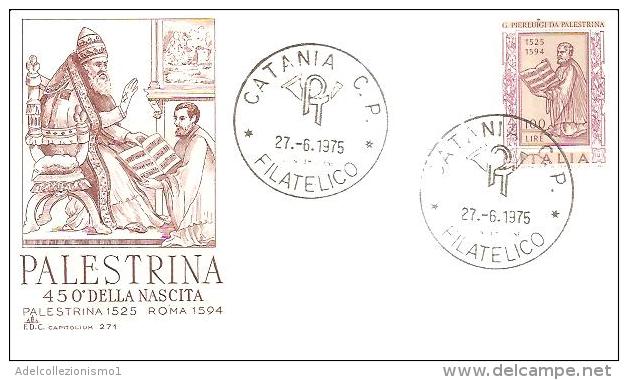 68353) FDC- 450º Anniversario Della Nascita Di Giovanni Pierluigi Da Palestrina - 27 Giugno 1975  -serie Completa - FDC