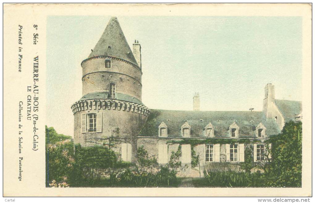 62 - WIERRE-AU-BOIS - Le Château - Autres & Non Classés