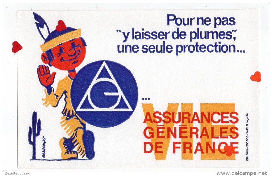 Xx117-ZE-BUVARD-ASSURANCES GENERALES DE FRANCE--Pour Ne Pas "y Laisser De Plumes " Une Seule Protection ... - A