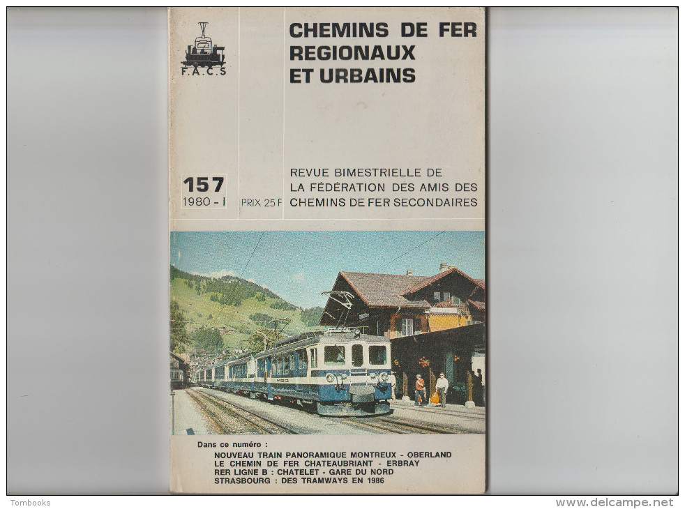 Revue - Chemins De Fer Régionaux Et Urbains  - Nouveau Train Panoramique De Montreux - Oberland  - N° 157 - - Railway