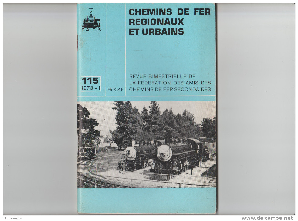 Revue - Chemins De Fer Régionaux Et Urbains  - Impressions D'Amérique   - N° 115 - - Eisenbahnverkehr