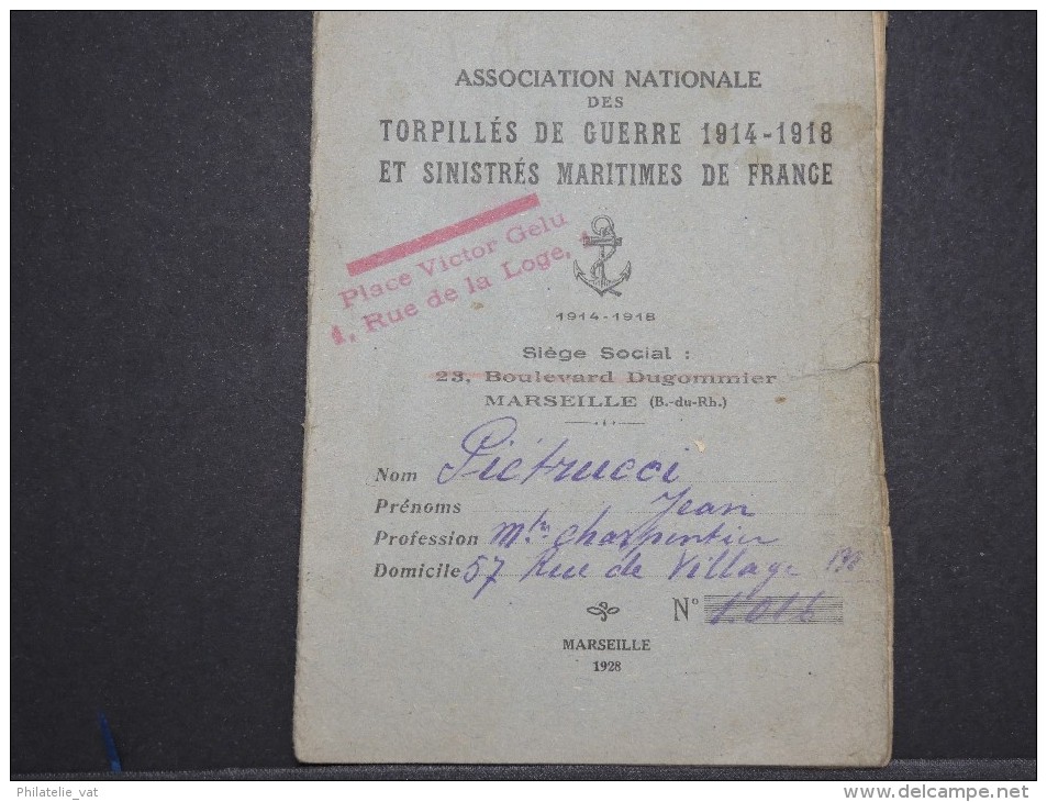 FRANCE - Livret De L ' Association Des Torpillés Et Sinistrés Maritime De 14/18 établi En 1928 - A Voir - Lot P14263 - Autres & Non Classés