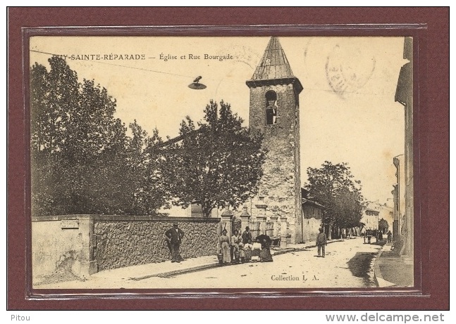 PUY SAINTE REPARADE (13) - EGLISE ET RUE BOURGADE - Autres & Non Classés