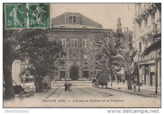 TOULON Avenue Colbert Et Le Théâtre - Toulon
