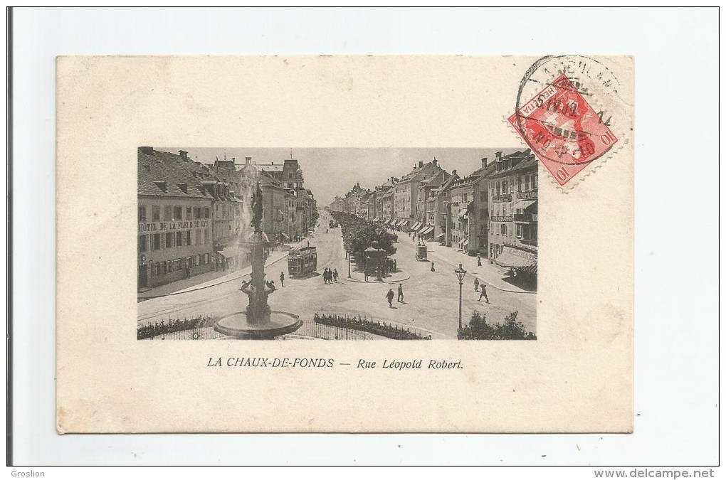 LA CHAUX DE FONDS 282 RUE LEOPOLD ROBERT 1909 - La Chaux-de-Fonds