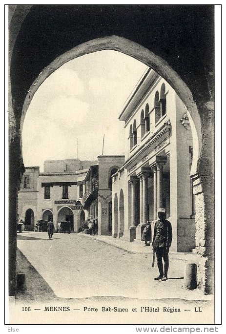 MEKNES  PORTE BAB SMEN  ET L HOTEL REGINA - Meknès