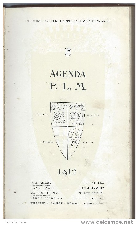 Agenda/P.L.M./Grand Agenda /Chemins De Fer Paris-Lyon-Méditerrannée/1912    TRA9 - Altri & Non Classificati