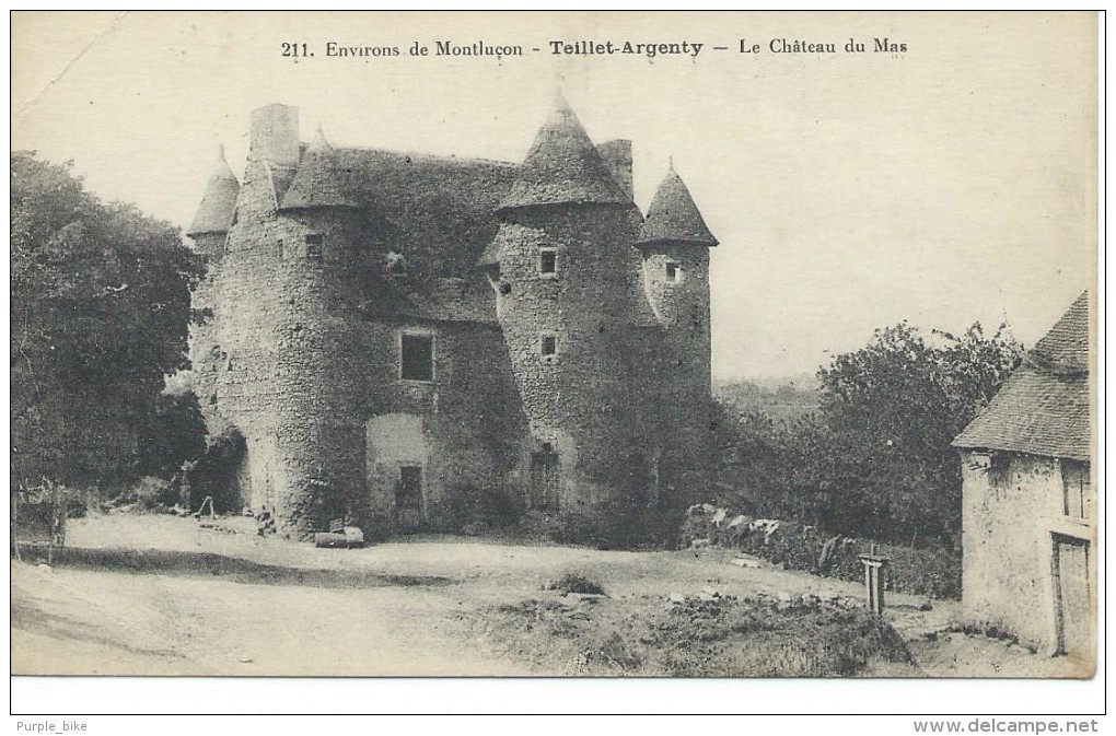 03 Allier Environs De Montluçon Teillet Argenty Le Château Du Mas - Montlucon