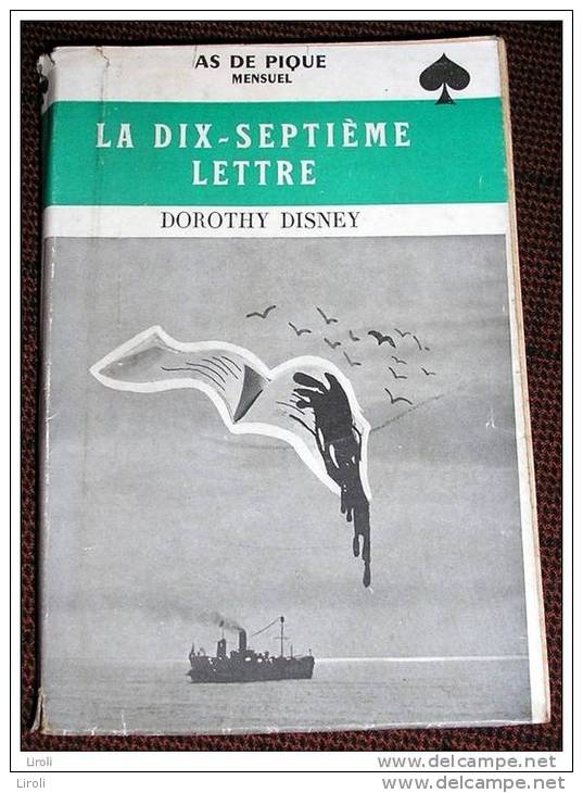 AS DE PIQUE. 08. DOROTHY DISNEY. LA DIX-SEPTIEME LETTRE. 1949 - Amiot-Dumont