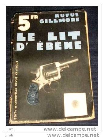 L' EMPREINTE. 024. GILLMORE Rufus : LE LIT D' EBENE. - Maîtrise Du Livre, La - L'empreinte Police