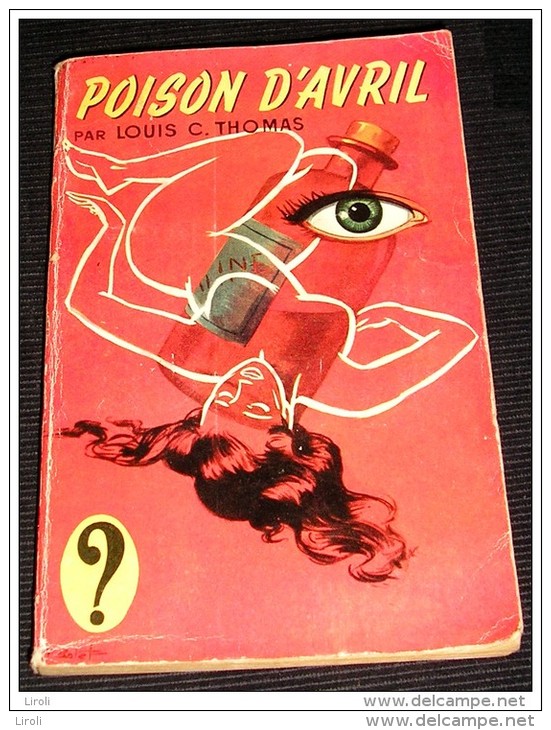 LE POINT D' INTERROGATION. THOMAS. POISSON D' AVRIL. 1957 - Hachette - Point D'Interrogation