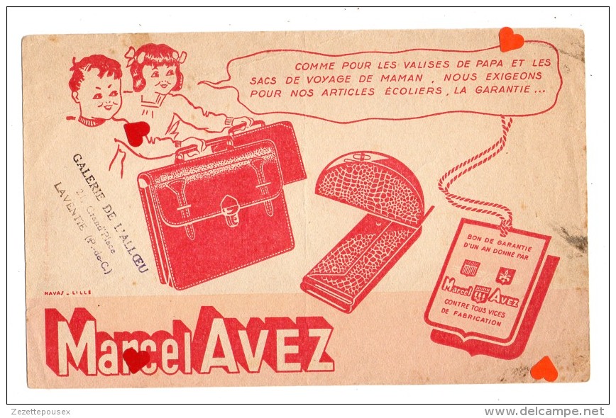 ZE-Buvard.-Marcel AVEZ-Valises Et Cartables-----------cachet GALERIES DE L'ALLOEU-LAVENTIE - C