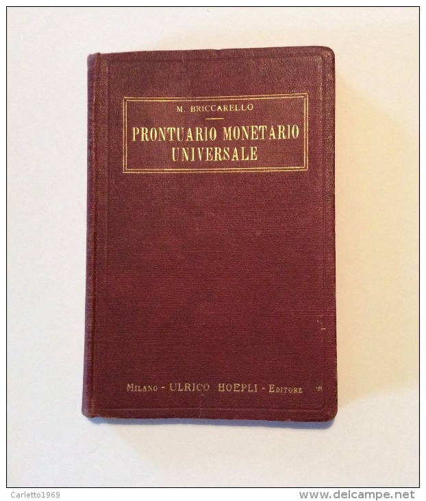 Prontuario Monetario Universale Hoepli Edizione Del 1931 - Sonstige & Ohne Zuordnung