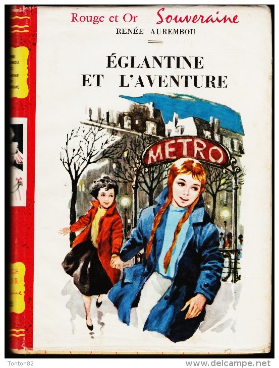 Renée Aurembou - Églantine Et L'aventure - Bibliothèque Rouge Et Or  - (1960) . - Bibliotheque Rouge Et Or