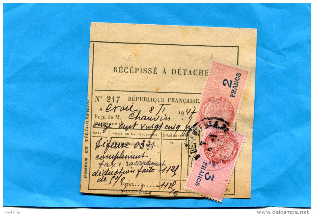 Récépissé -Postes Et-télégraphe-cad 1947*acquitté Timbres Fiscaux 2+3 Francs Cad Défense - Autres & Non Classés