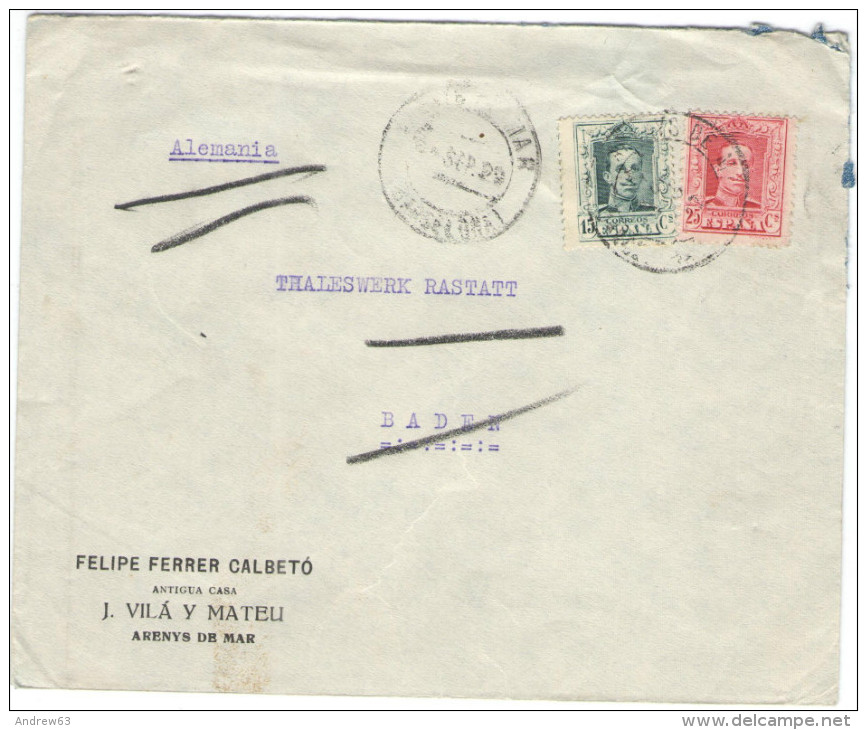 SPAGNA - ESPAÑA - Spain - Espagne - 1929 - 15 + 25 - Viaggiata Da Arenys De Mar Per Rastatt, Germany - Storia Postale