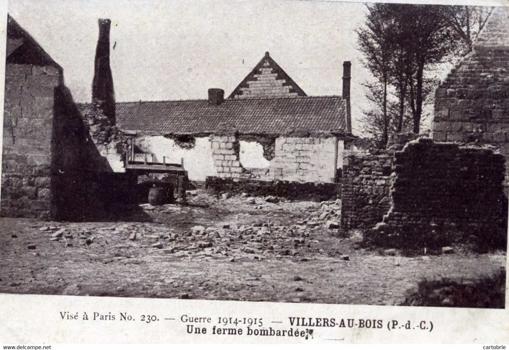 Dépt 62 - VILLERS-AU-BOIS - Guerre 1914-1915 - Une Ferme Bombardée - Autres & Non Classés