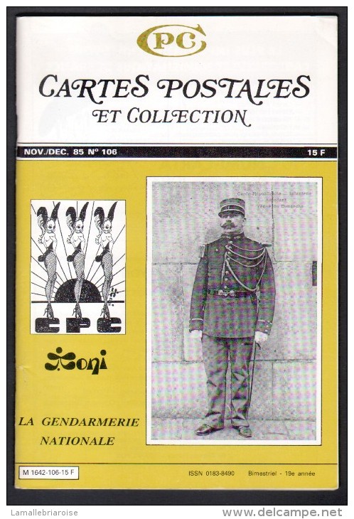 REVUE: CARTES POSTALES ET COLLECTION, N°106, NOV DEC 1985, LA GENDARMERIE NATIONALE - French