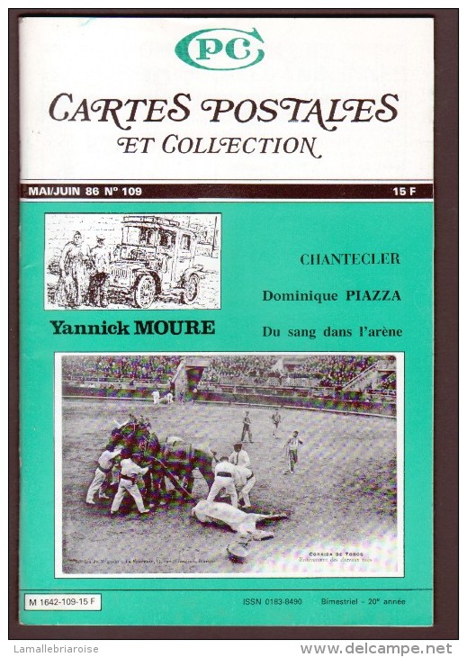 REVUE: CARTES POSTALES ET COLLECTION, N°109, MAI JUIN 1986, DU SANG DANS L'ARENE - Französisch
