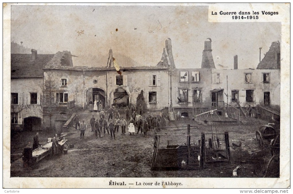 88 - ÉTIVAL - La Cour De L'Abbaye - La Guerre Dans Les Vosges 1914-1915 - Animée - Etival Clairefontaine
