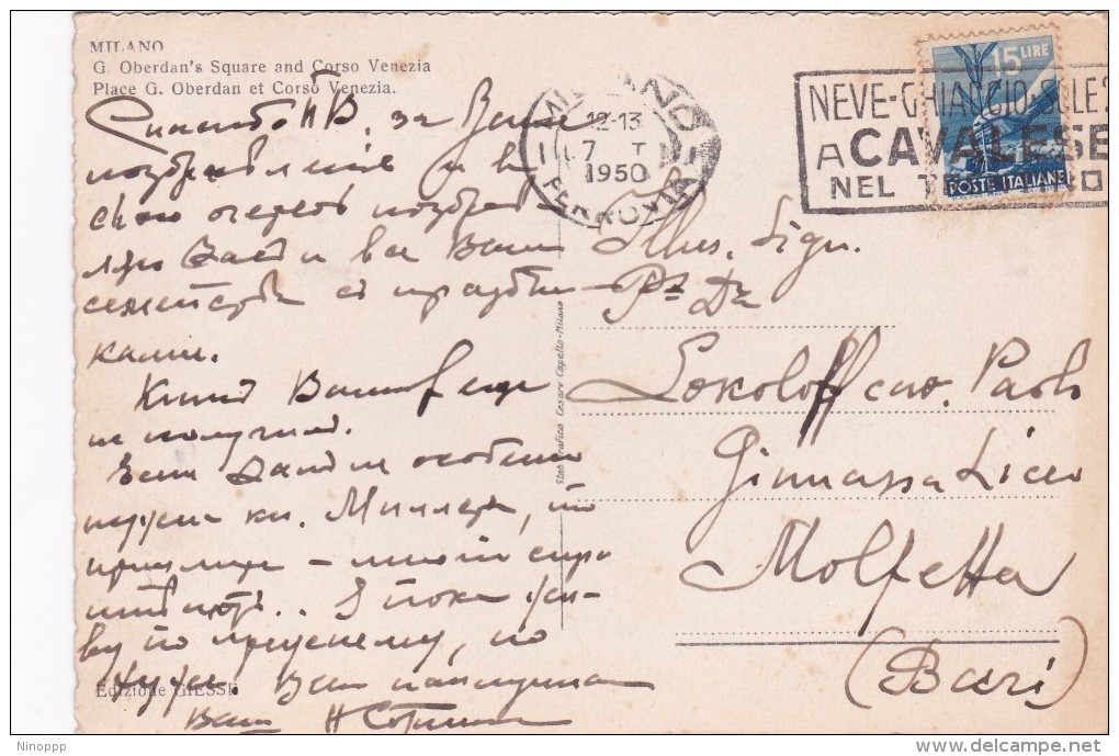 Italy 1950 Used Postcard Milano Piazzale G.Oberdan E Corso Venezia, Postmark  Neve Ghiaccio, Sole A Cavallese - Interi Postali