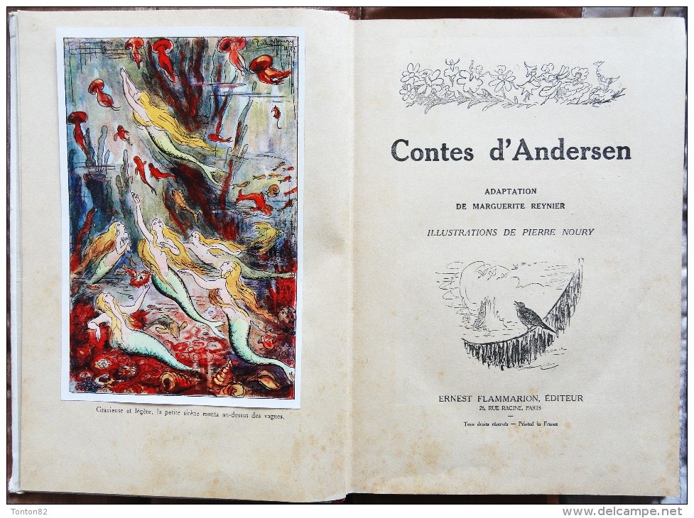 Contes D´ Andersen -  Ernest Flammarion, Éditeur - Illustrations : Pierre Noury - ( 1950 ) . - Ideal Bibliotheque