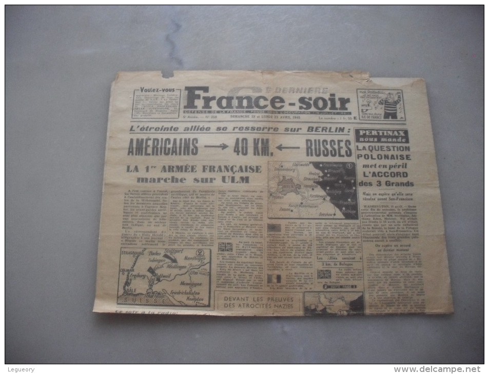 France Soir   ( Derniere  Edition    Dimanche 22 Et Lundi 23 Avril 1945 - Other & Unclassified