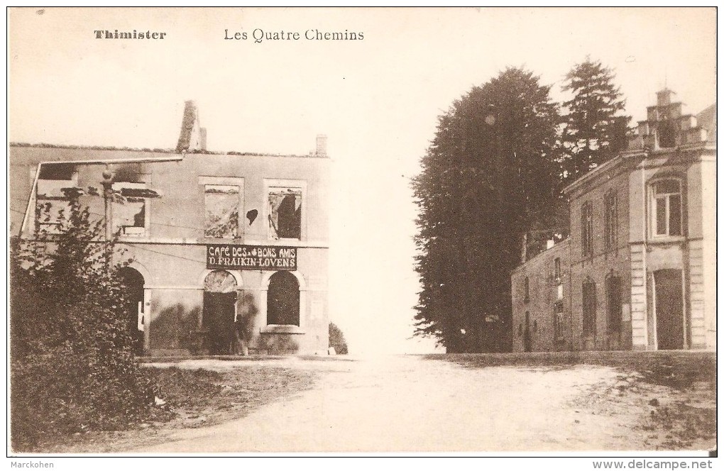 Thimister (4890) : Ruines Du Café Des Bons Amis (Fraikin-Lovens Prop.), Au Carrefour Des Quatre Chemins. CPA. - Thimister-Clermont