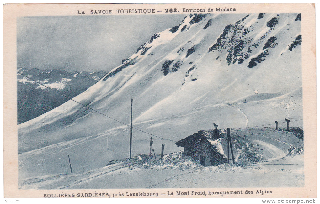 Cpa - Militaires - Montagne - Alpinisme - Sollières-Sardières, Lanslebourg, Le Mont Froid Barraquement Des Alpins - Régiments