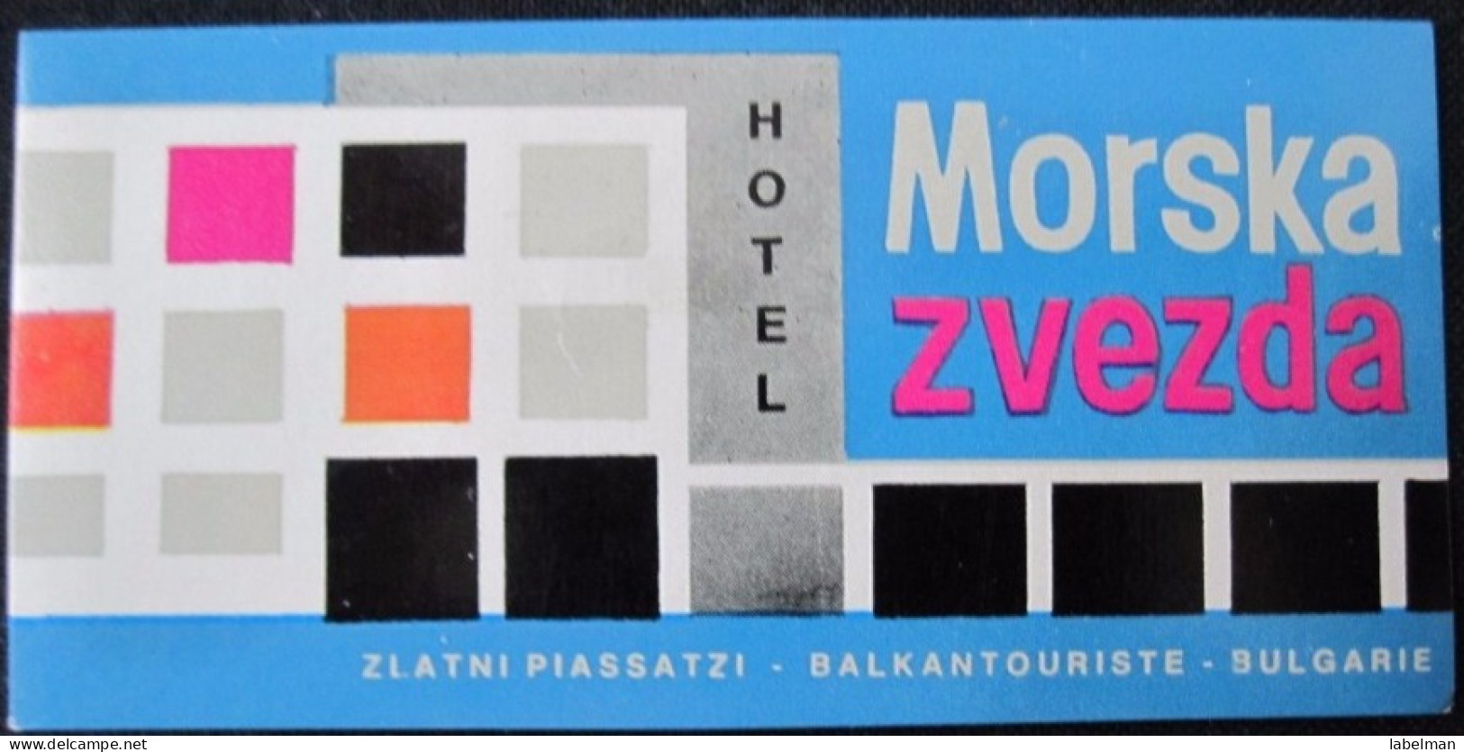 HOTEL CAMPING SPA BALKAN INN ZVEZDA ZLATNI PIASSATZI BULGARIEN BULGARIA BULGARIE LUGGAGE LABEL ETIQUETTE DECAL STICKER - Hotel Labels