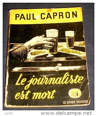 LA TOUR DE LONDRES. 15. PAUL CAPRON. LE JOURNALISTE EST MORT. 1948 - Livre Plastic - La Tour De Londres