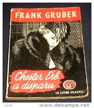 LA TOUR DE LONDRES. 31. FRANK GRUBER. CHESTER ERB A DISPARU. 1949 - Livre Plastic - La Tour De Londres