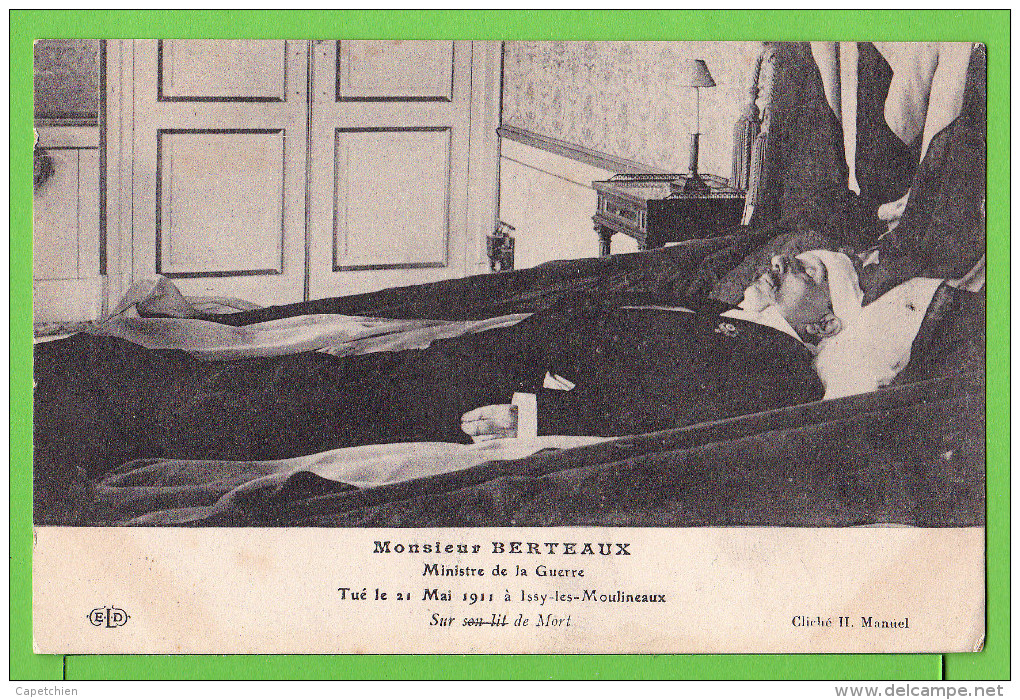 MR BERTEAUX Sur SON LIT DE MORT MINISTRE DE LA GUERRE TUE LE 21/05/1911   ... /  Carte écrite En 1911 - Funerali