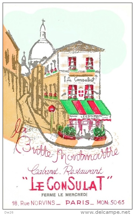 La Butte Montmartre - Cabaret Restaurant "Le Consulat" - Illustration - Carte Non Circulée - Ristoranti