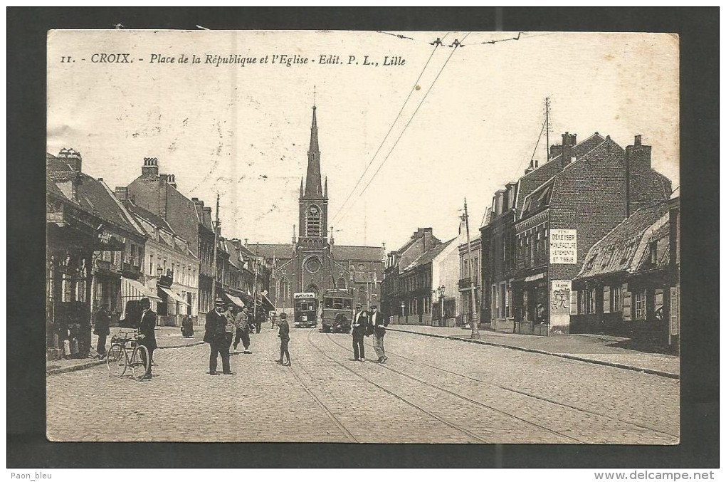 CROIX - Place De La République Et L'Eglise - Tram - Publicité KUB - Dekeyser Manufacture Vêtements Et Tissus - Autres & Non Classés