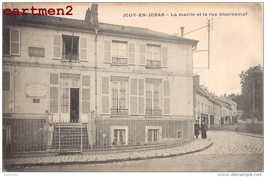 JOUY-EN-JOSAS MAIRIE ET RUE OBERKAMPF 78 - Jouy En Josas