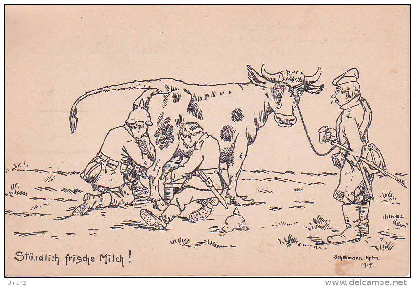 AK Stündlich Frische Milch - Deutsches Heer - Humor - Patriotika - Zeichnung Schellmann - 1915 (20675) - Humor