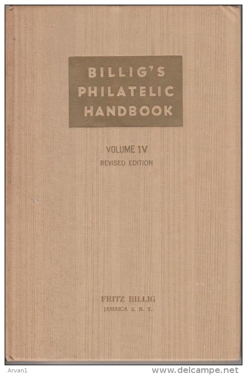 Billing´g Philatelic Handbook - Volume IV - 2nd Revised Ed. 207 Pages - 1952 - Handbooks