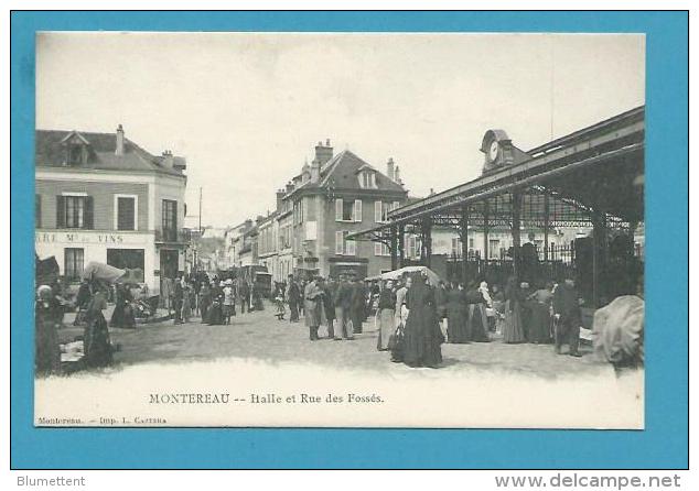 CPA Métier Marchands Ambulants Le Marché Halles Rue Des Fossés MONTEREAUY 77 - Montereau