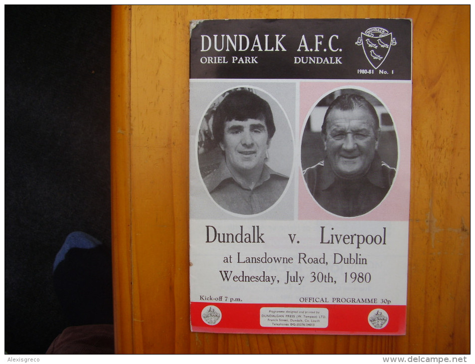 FOOTBALL 1980 DUNDALK V LIVERPOOL PROGRAMME For 30th.JULY Played At DUBLIN++ - Otros & Sin Clasificación