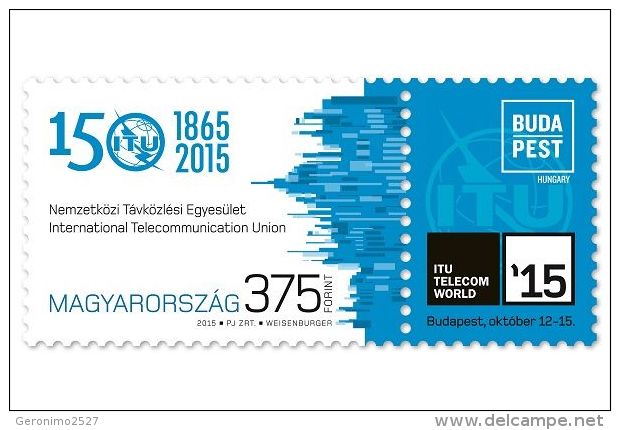 HUNGARY 2015 EVENTS 150 Years Of International TELECOMMUNICATION UNION - Fine Set MNH - Ungebraucht