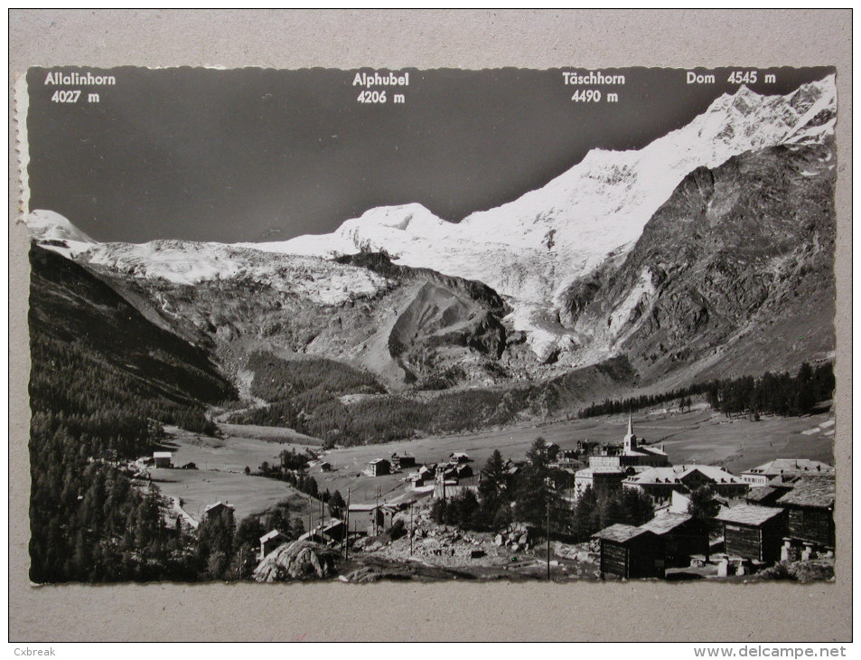 Saas-Fee Mit Fee-Gletscher, Allalinhorn, Alphubel, Täschhorn U. Dom - Täsch