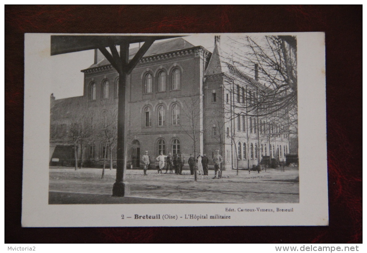 BRETEUIL - Hopital Militaire - Breteuil