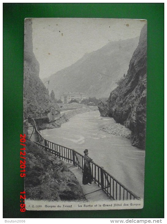 Trient 1911 Les Gorges Du Trient La Sortie Et Le Grand Hotel Des Gorges - Trient